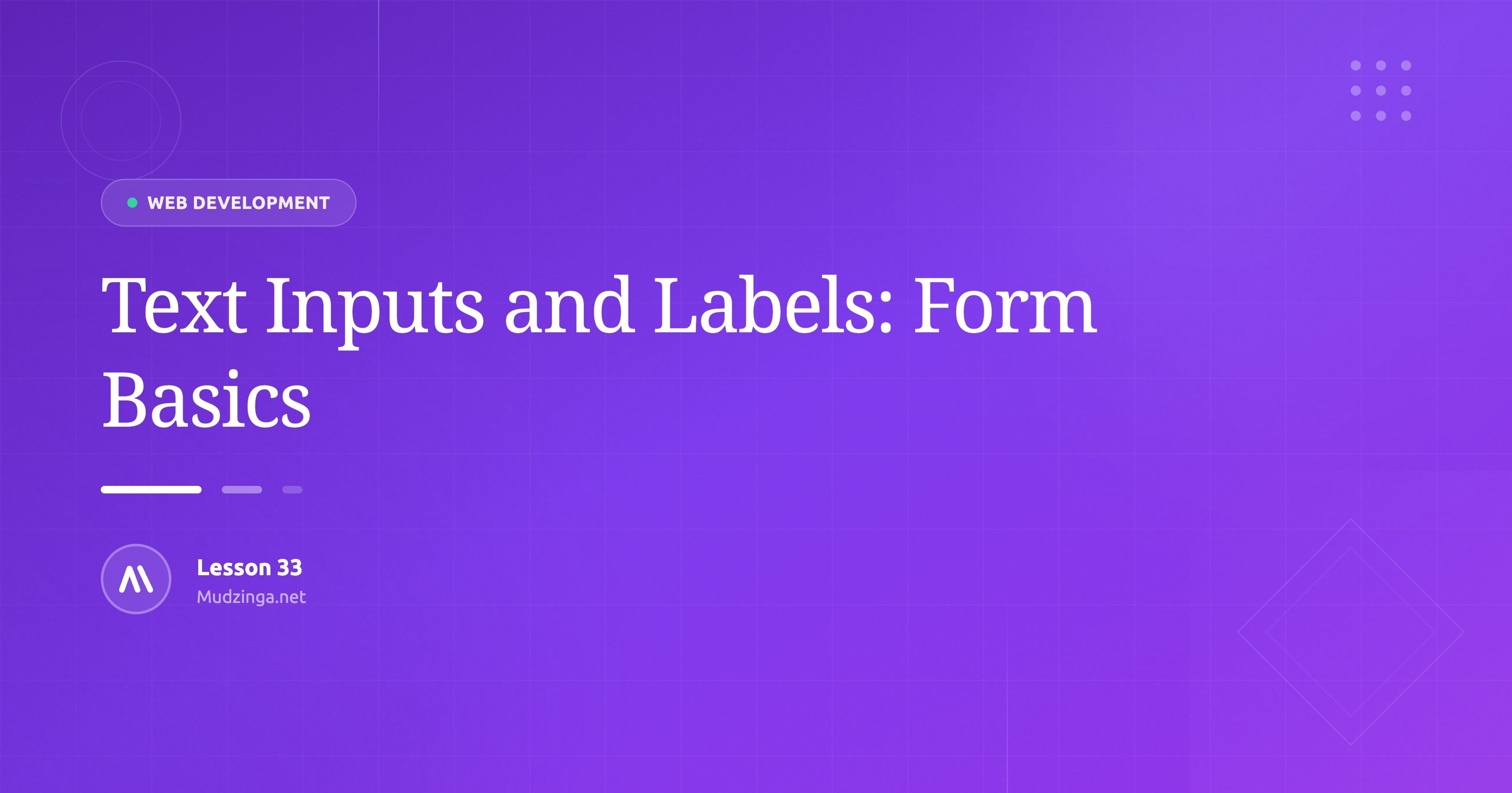 Text Inputs and Labels: Form Basics