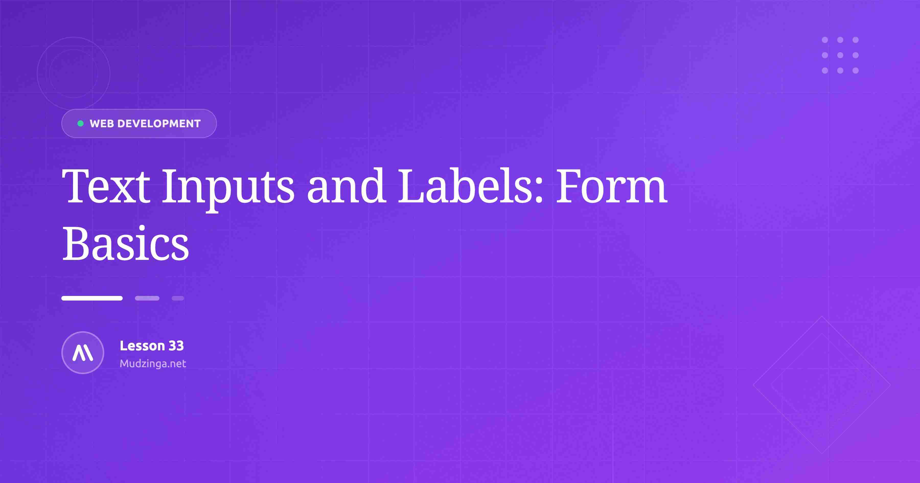 Text Inputs and Labels: Form Basics