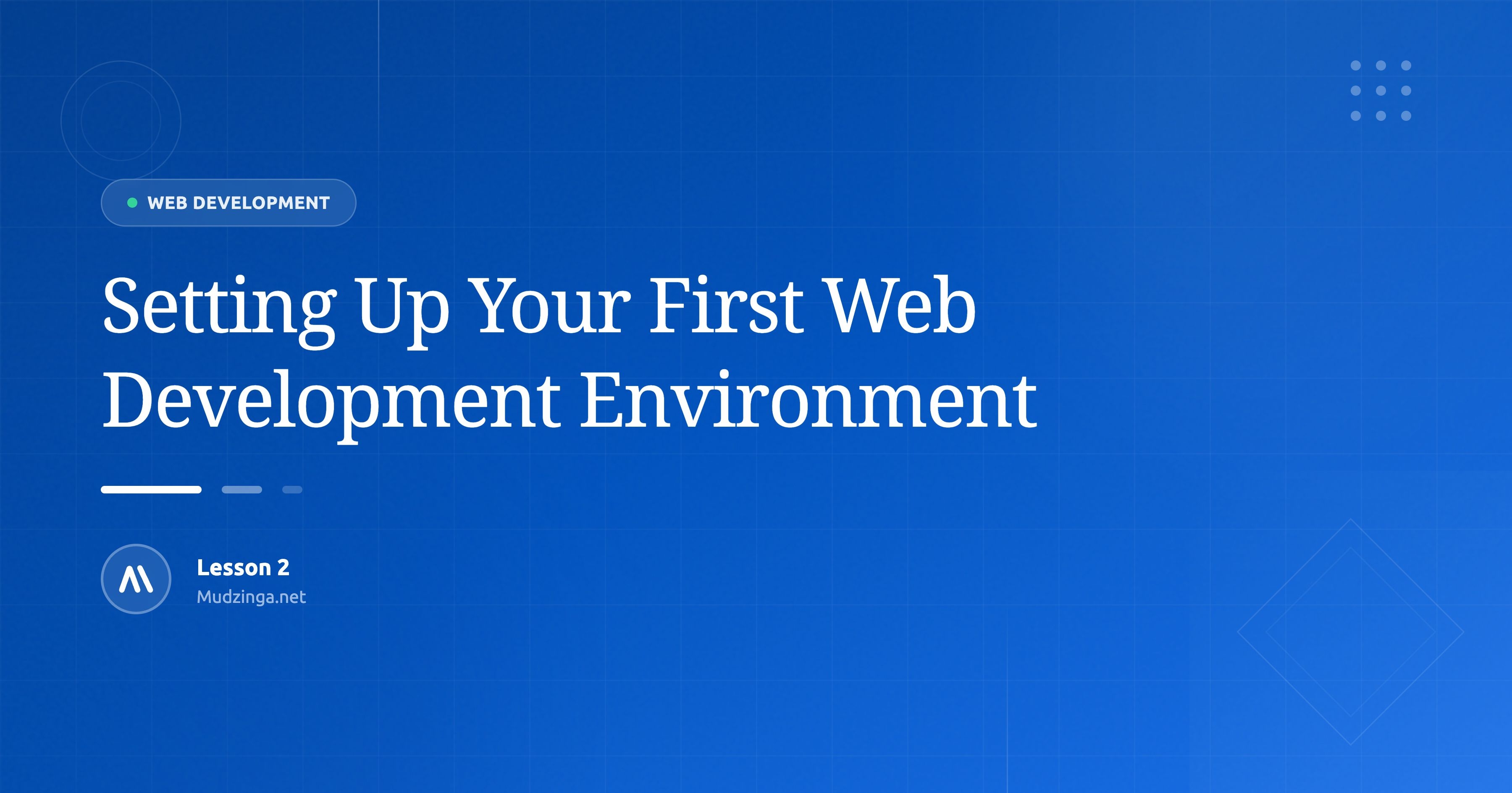 Setting Up Your First Web Development Environment