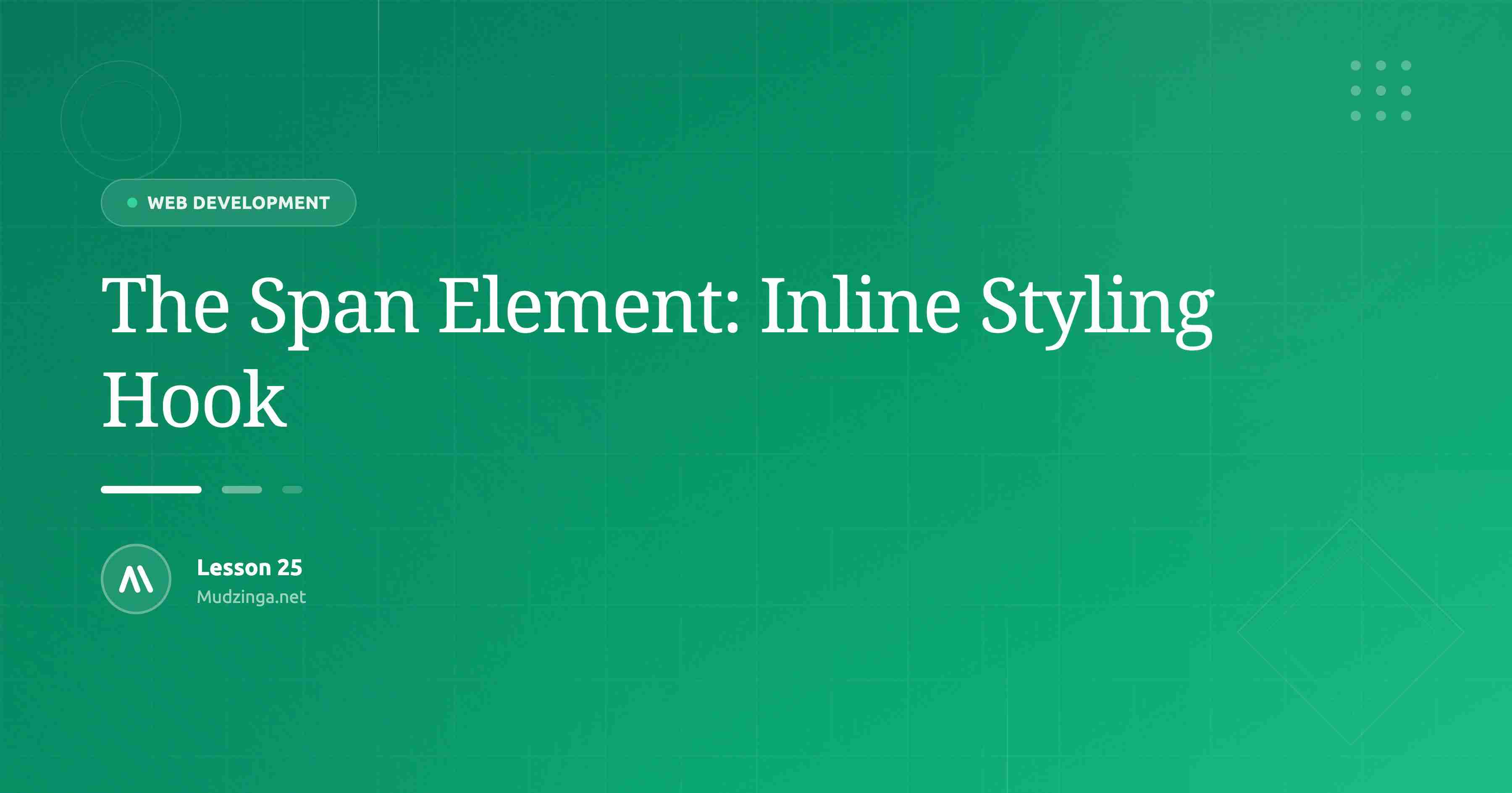 The Span Element: Inline Styling Hook