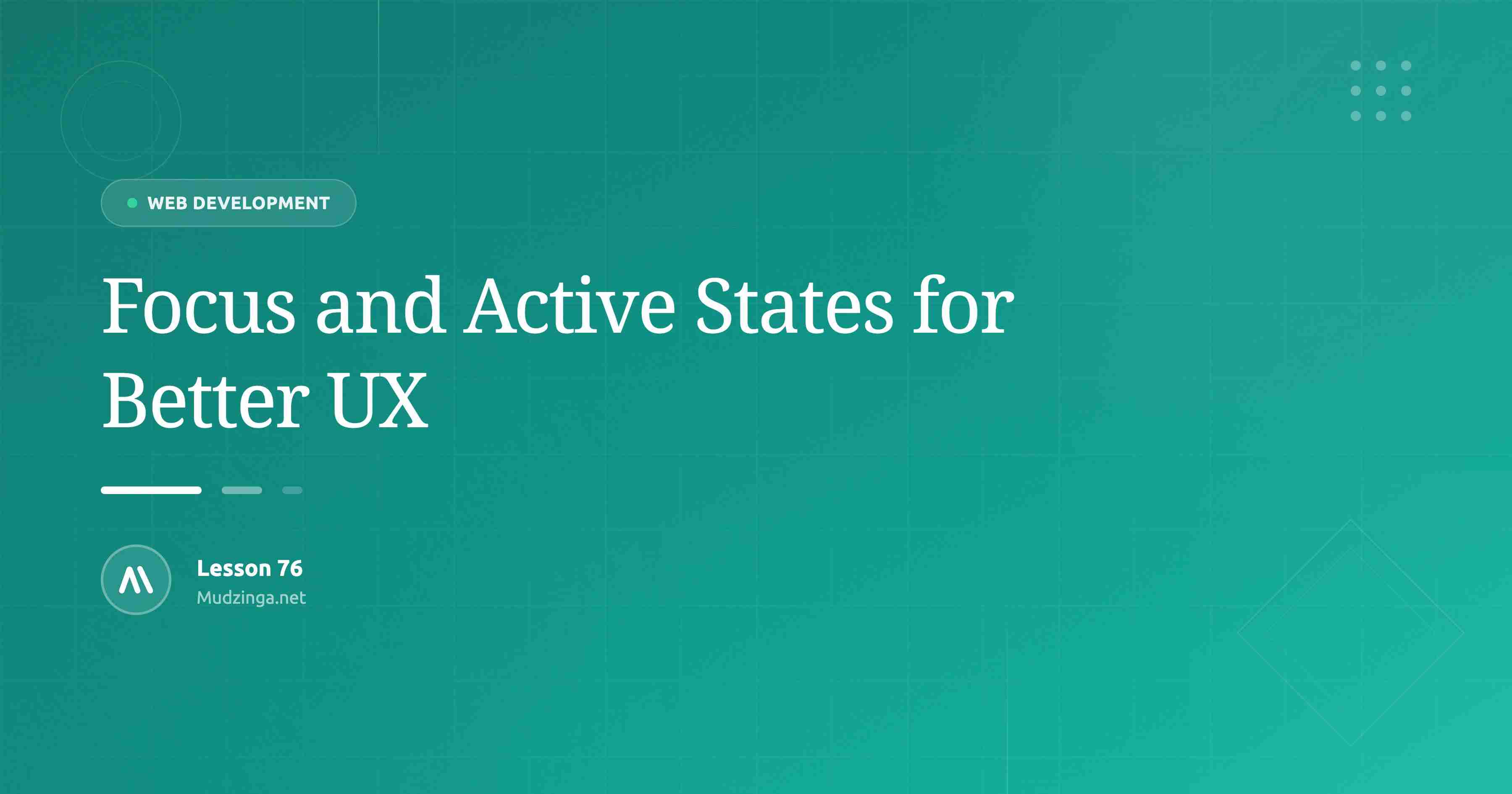 Focus and Active States for Better UX