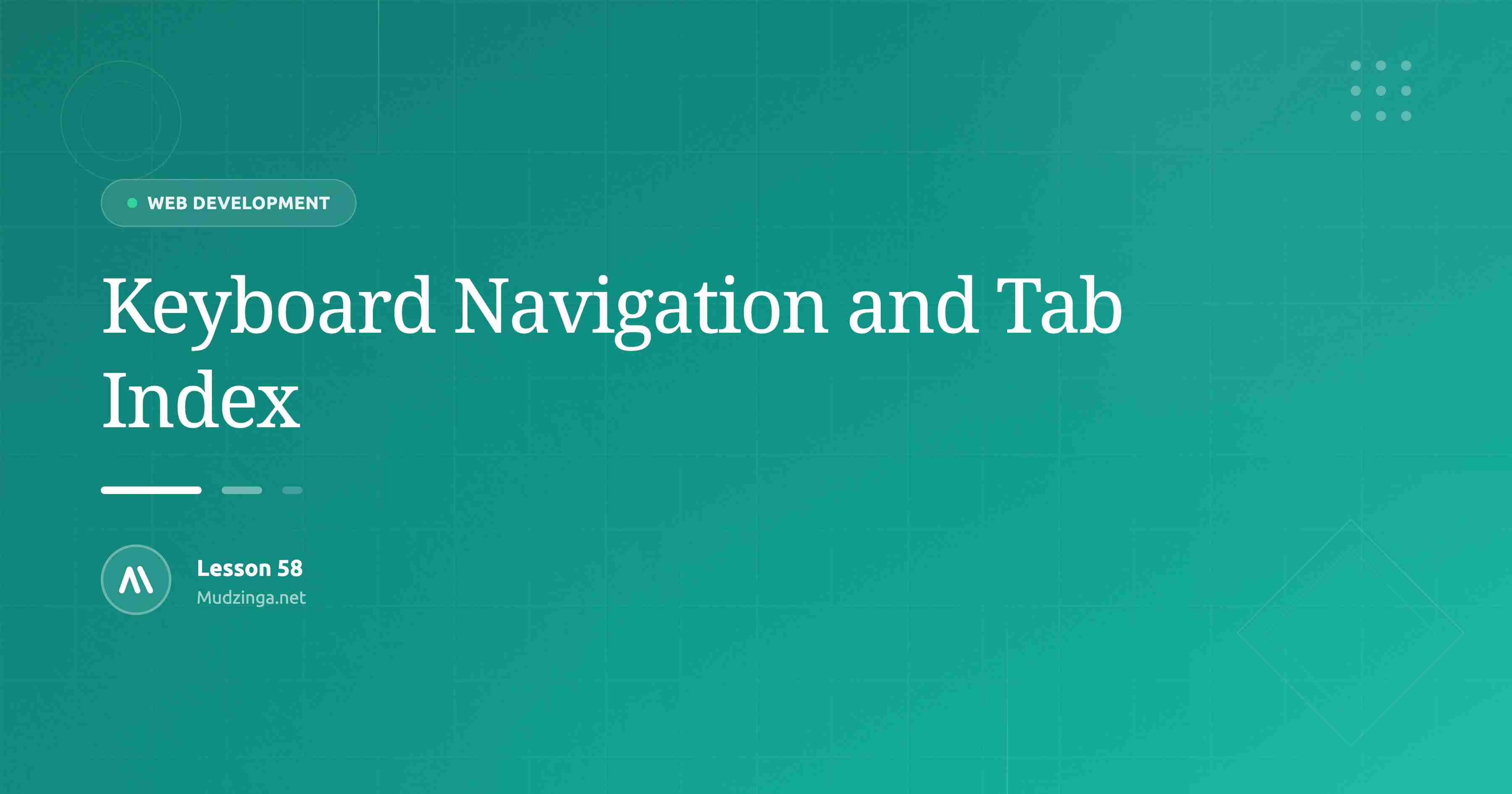 Keyboard Navigation and Tab Index