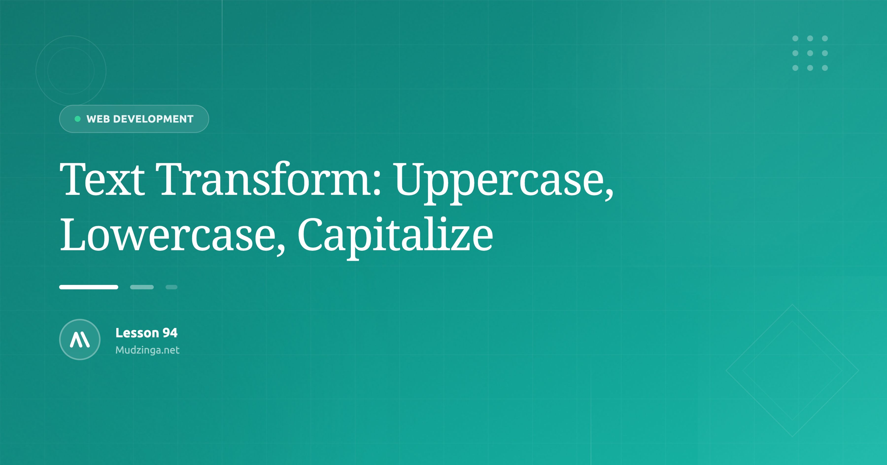 Text Transform: Uppercase, Lowercase, Capitalize