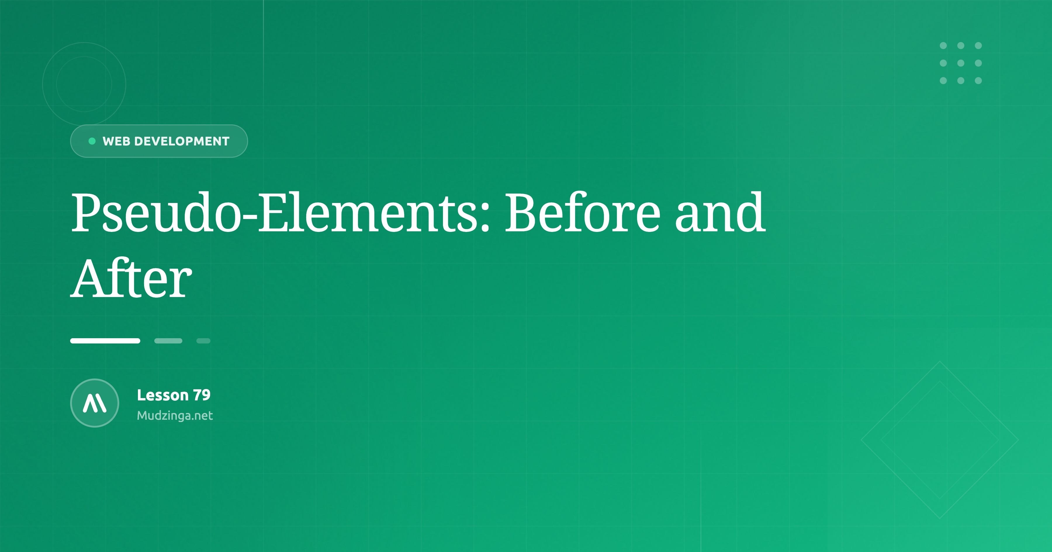 Pseudo-Elements: Before and After