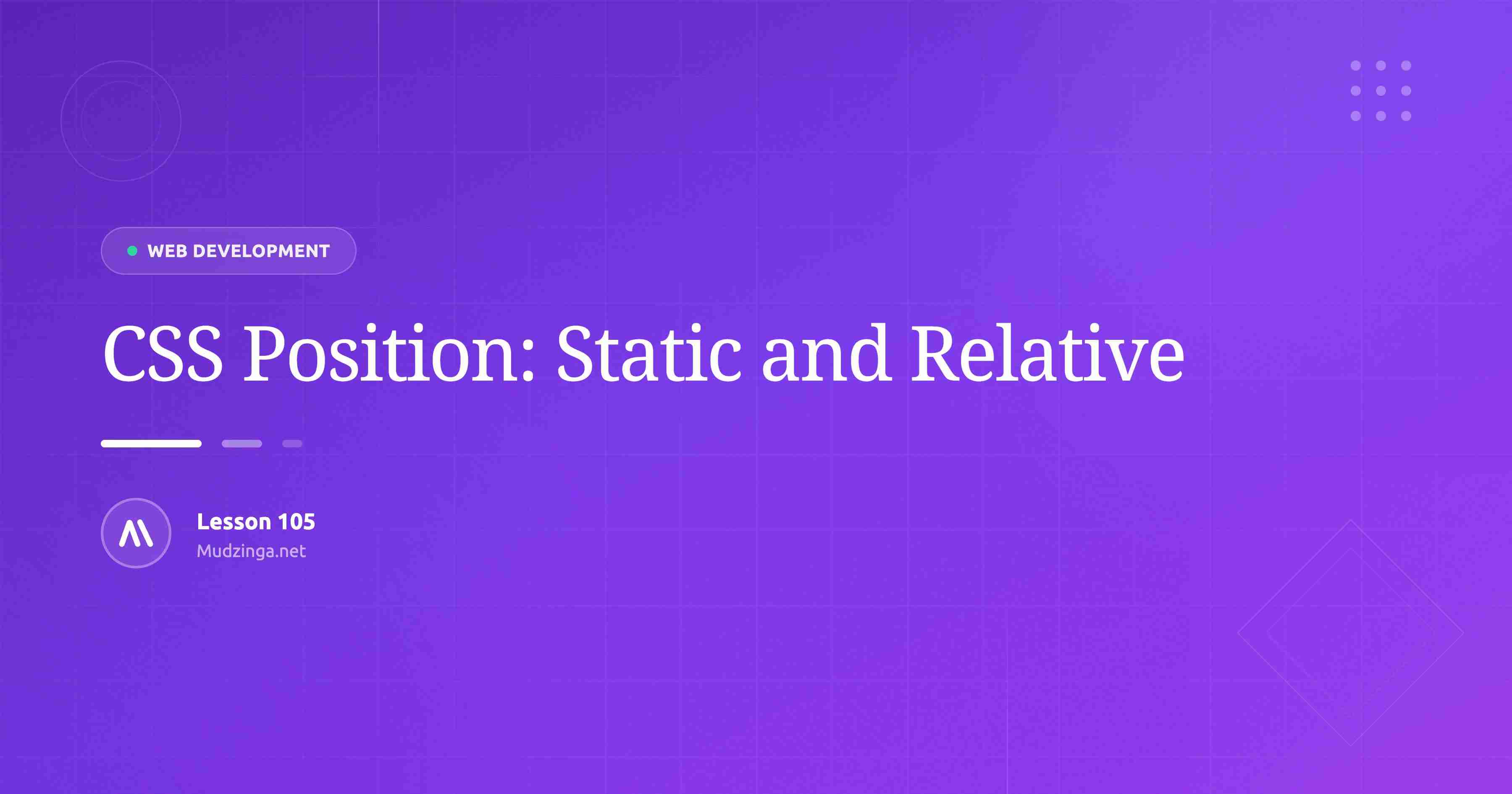 CSS Position: Static and Relative