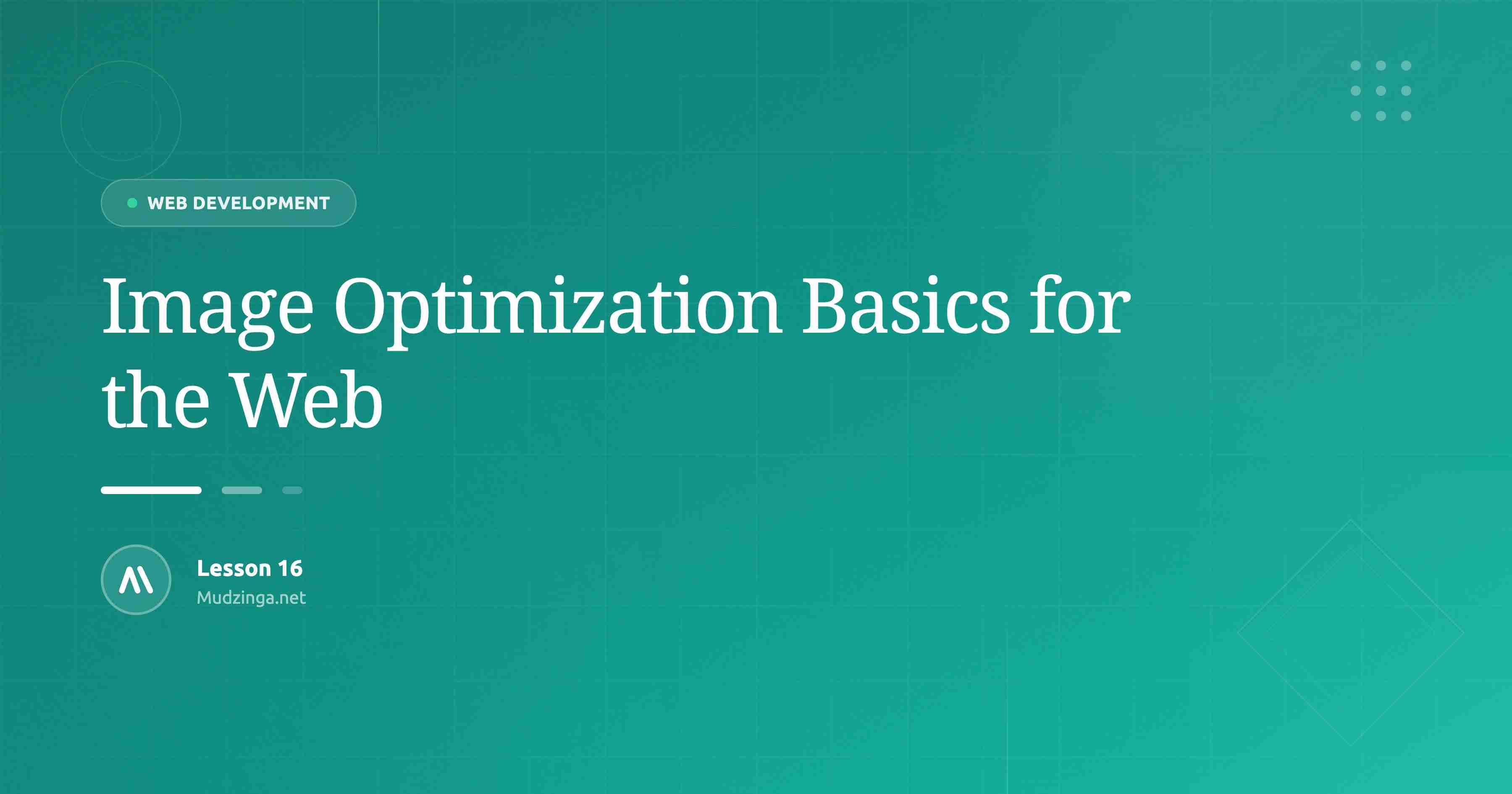 Image Optimization Basics for the Web