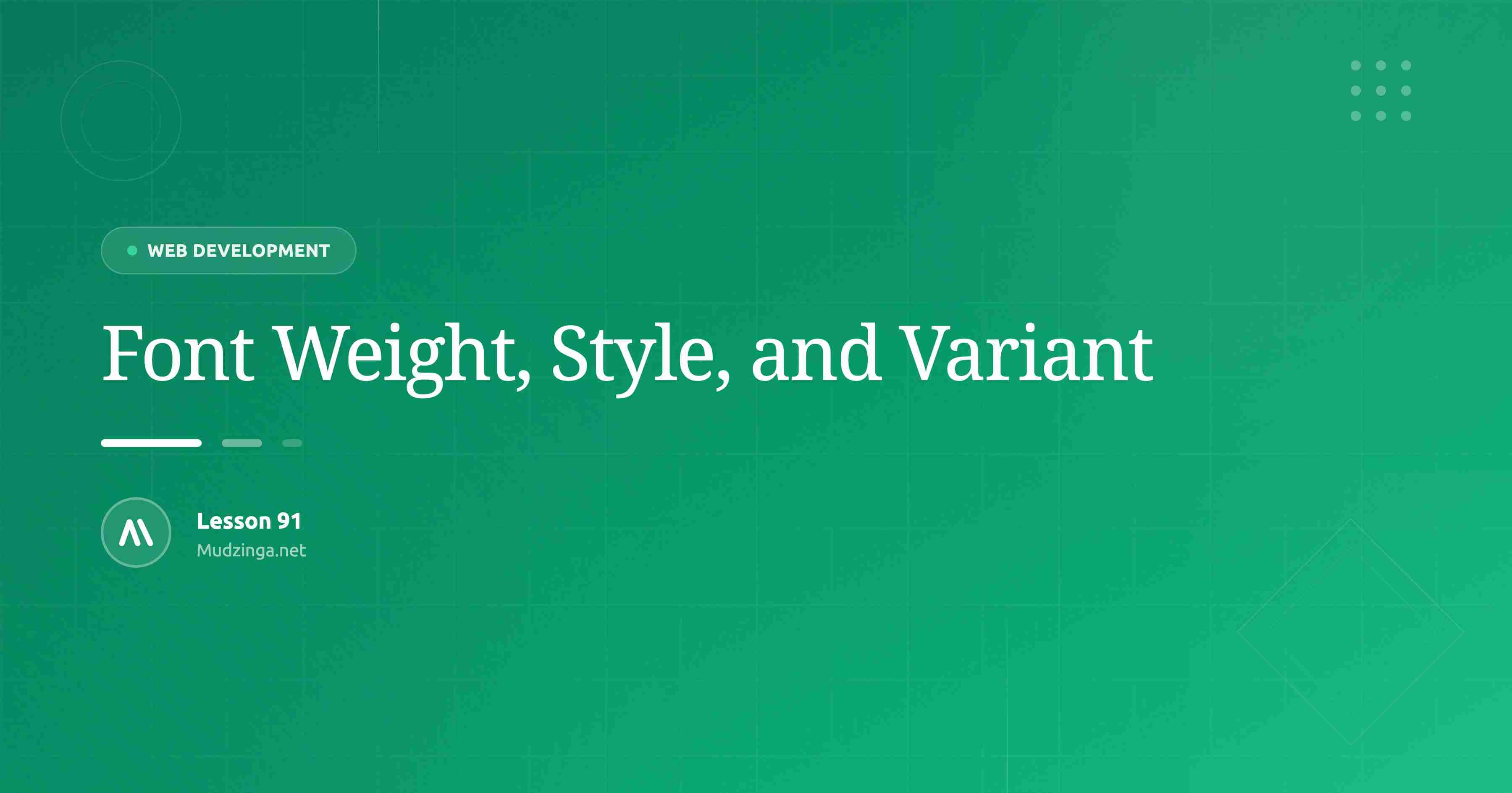 Font Weight, Style, and Variant