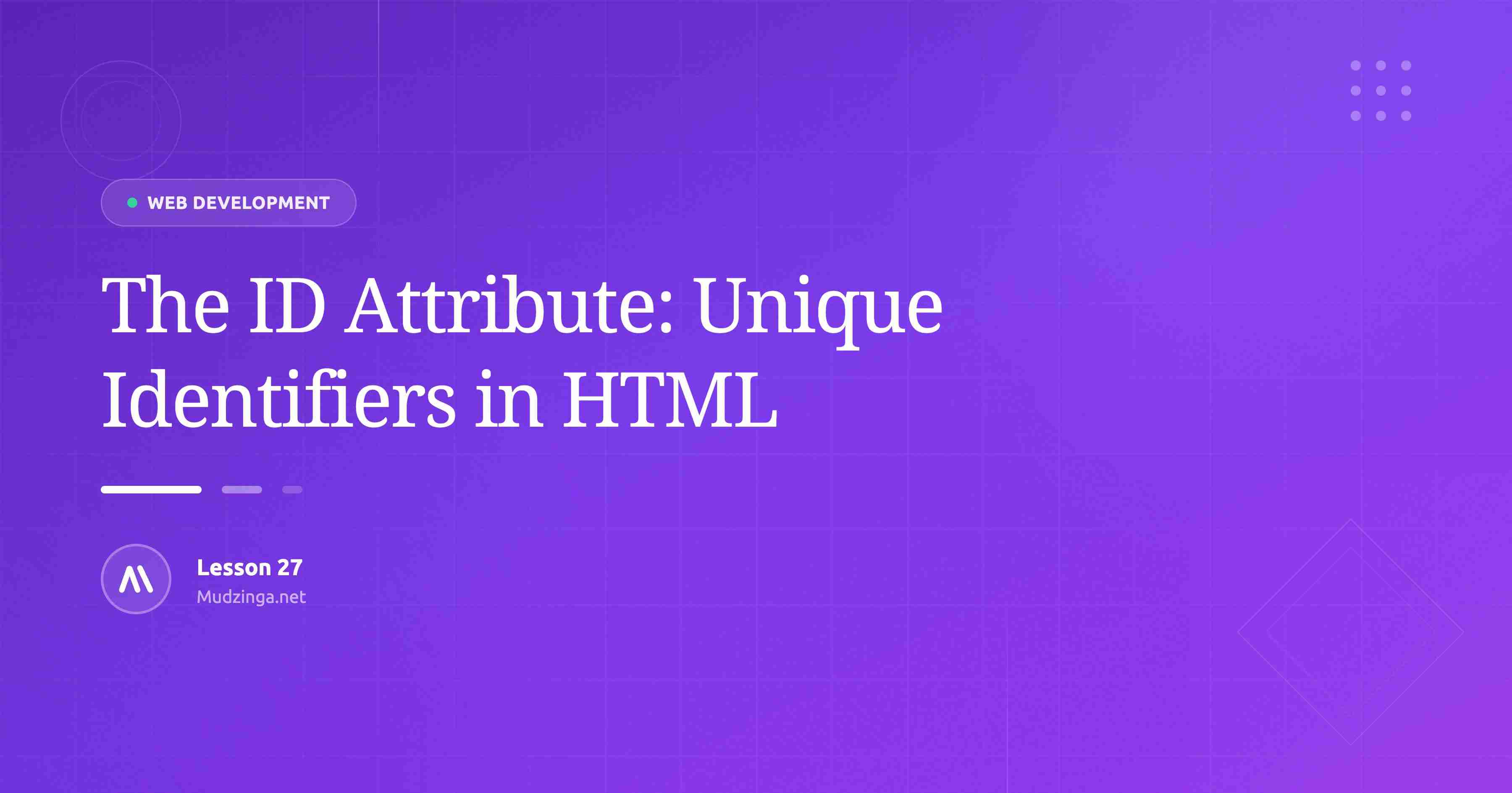 The ID Attribute: Unique Identifiers in HTML