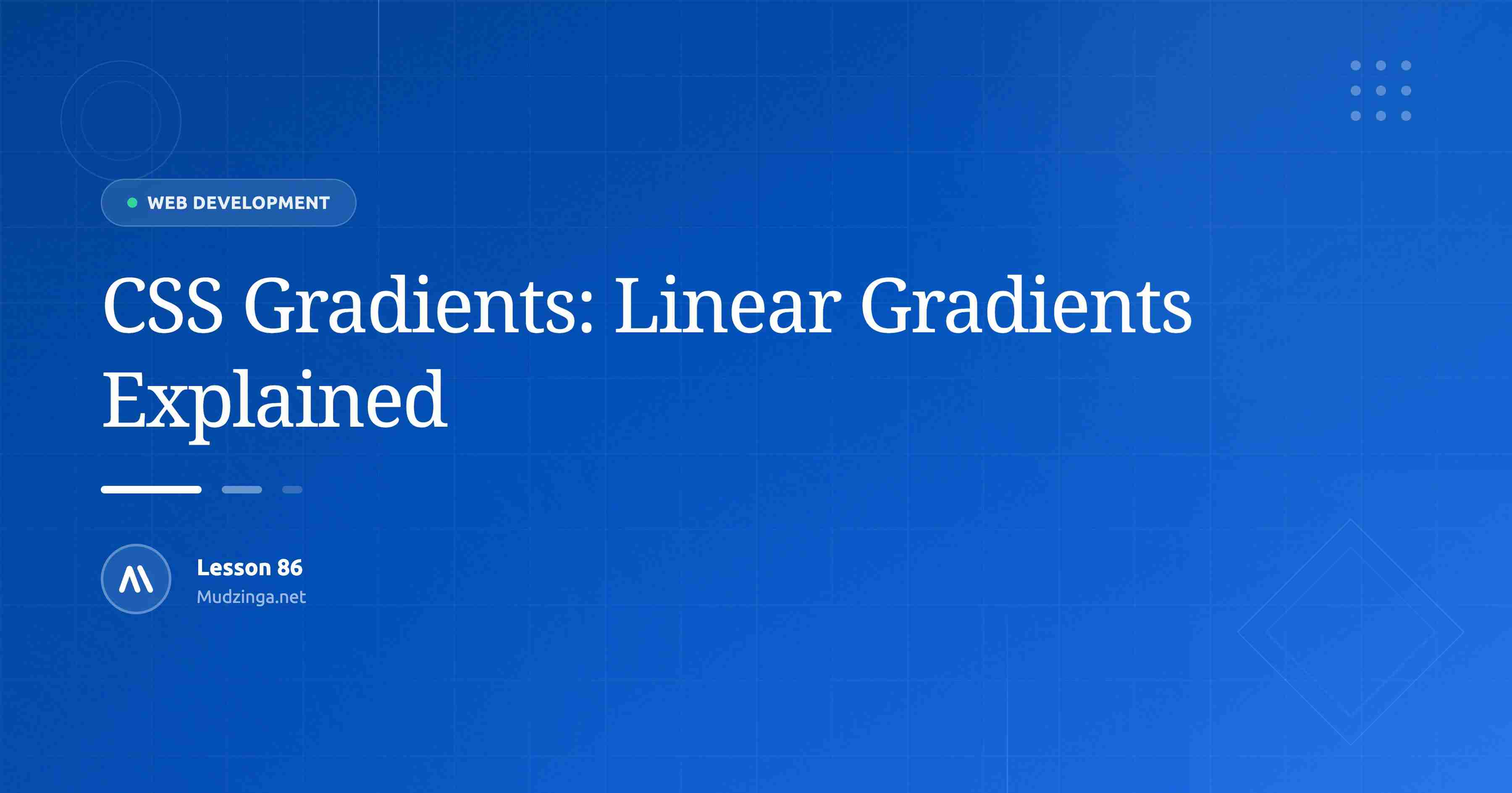 CSS Gradients: Linear Gradients Explained