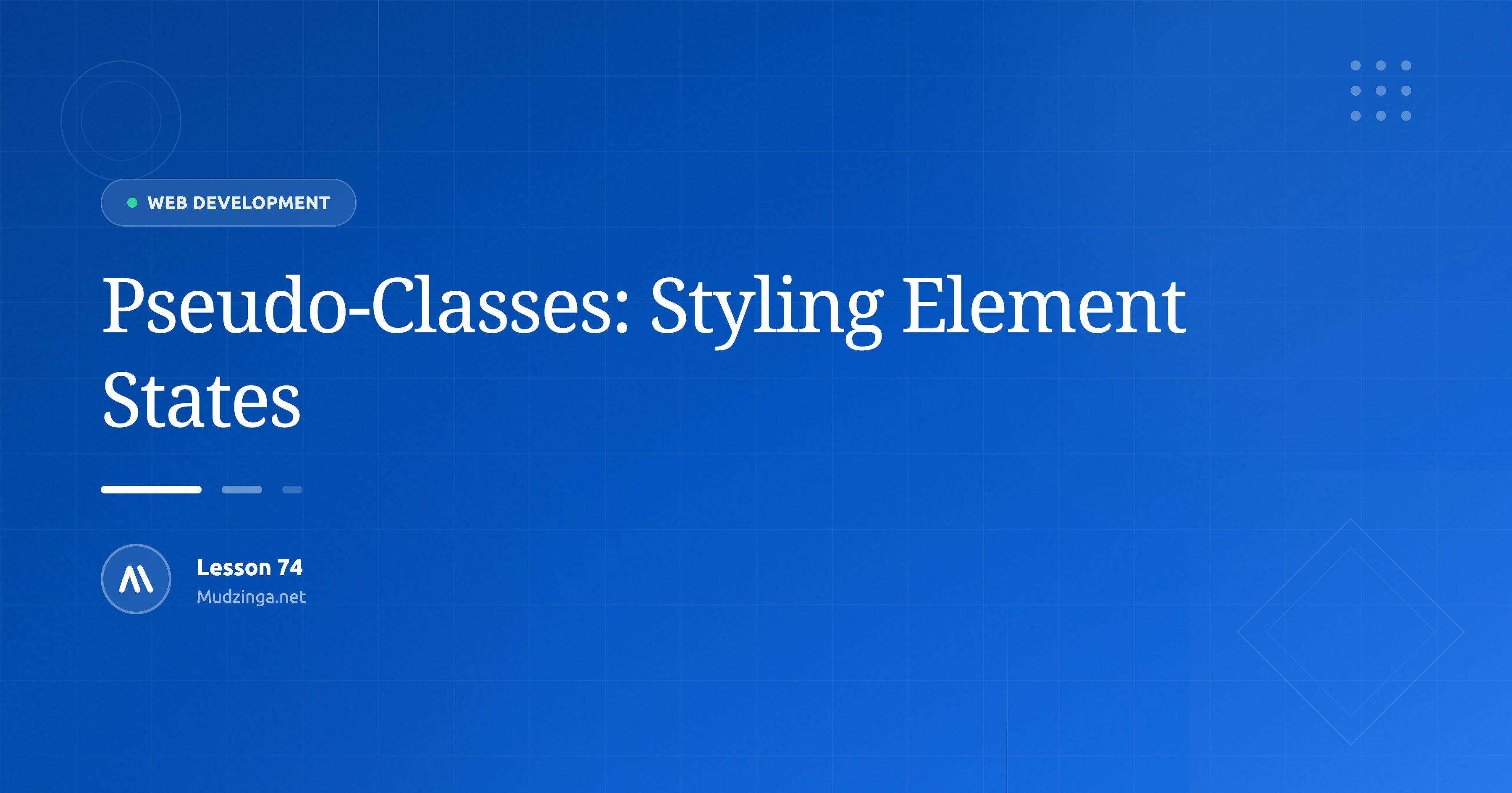 Pseudo-Classes: Styling Element States