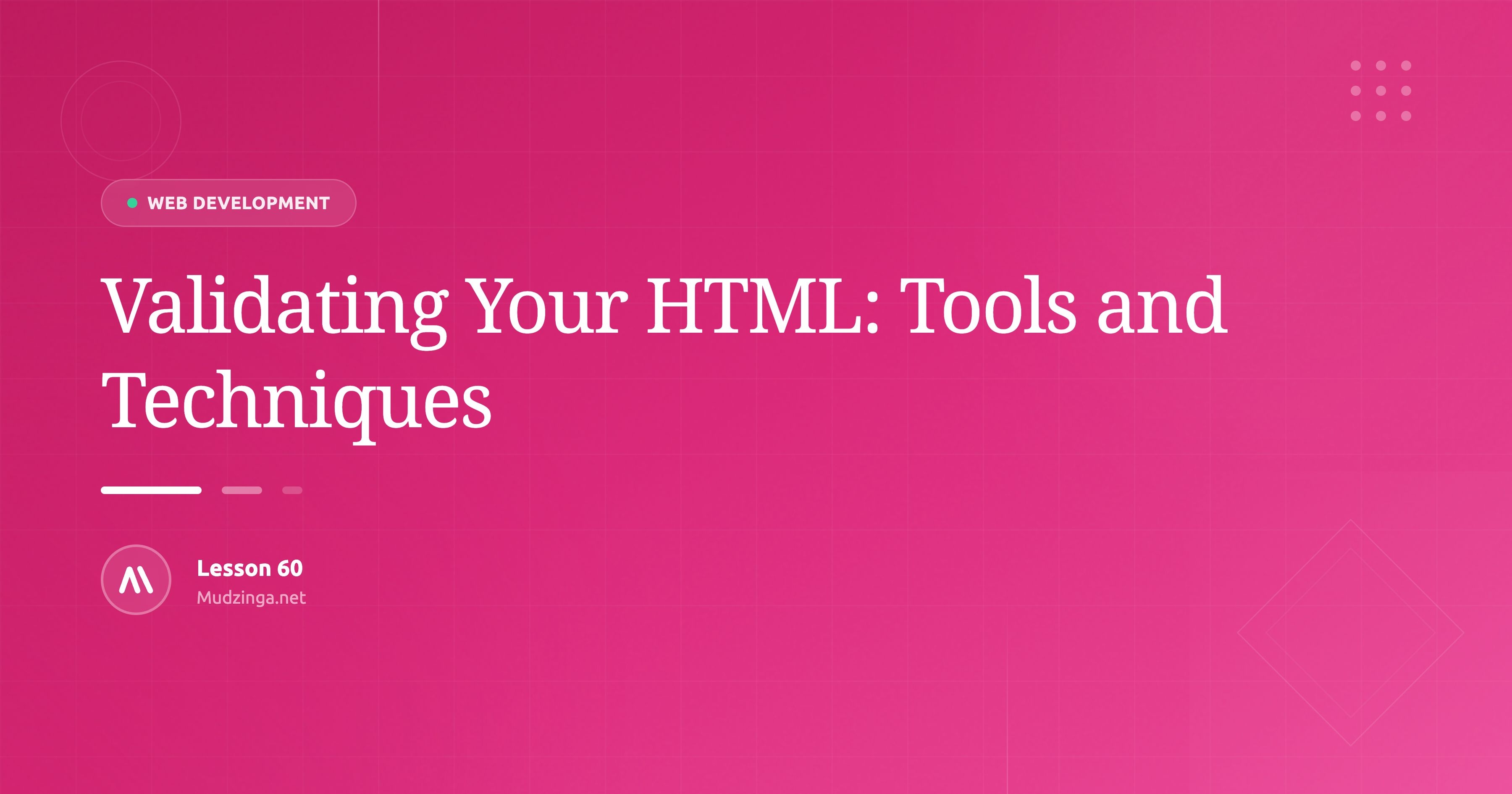 Validating Your HTML: Tools and Techniques