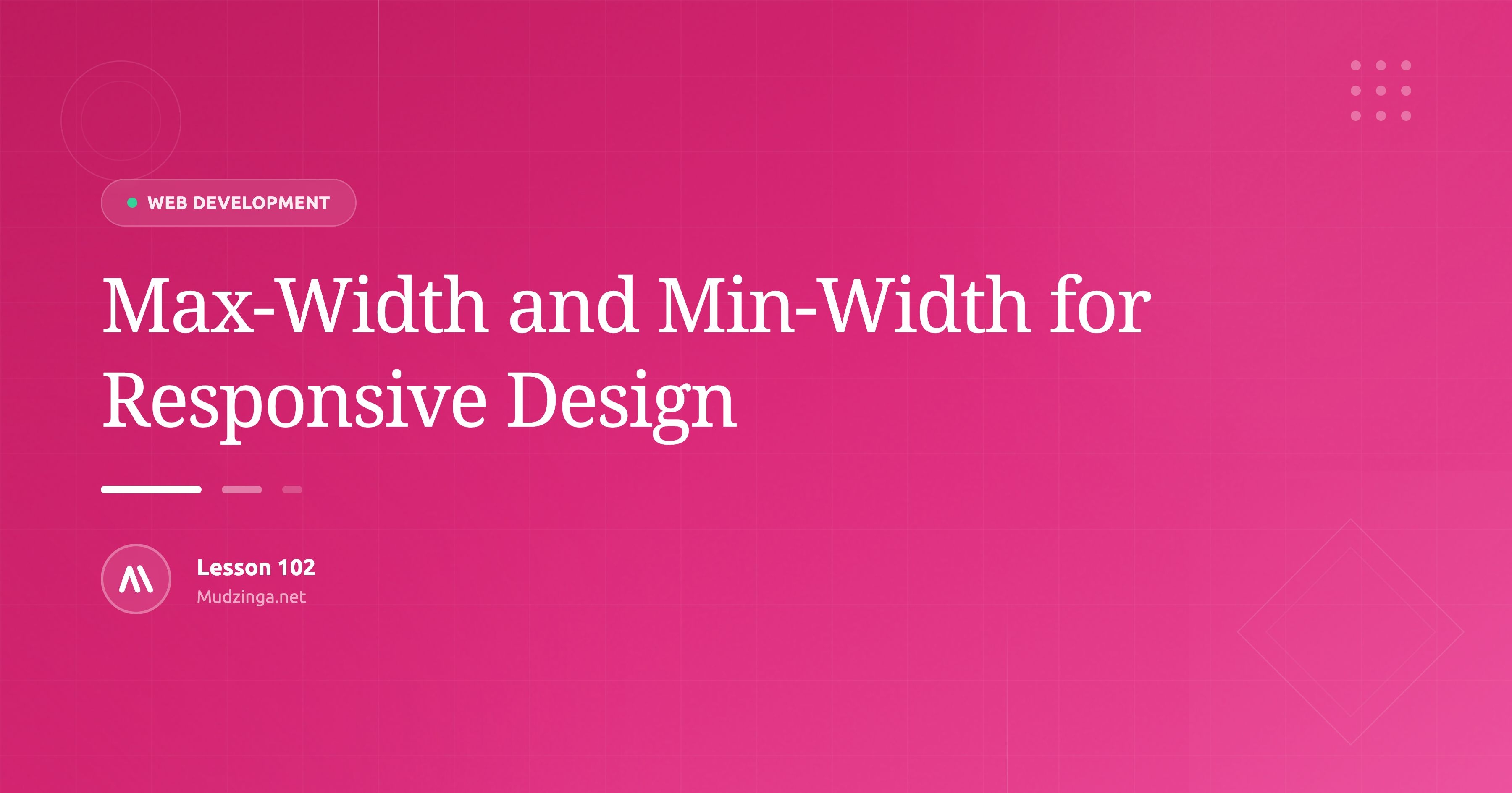 Max-Width and Min-Width for Responsive Design