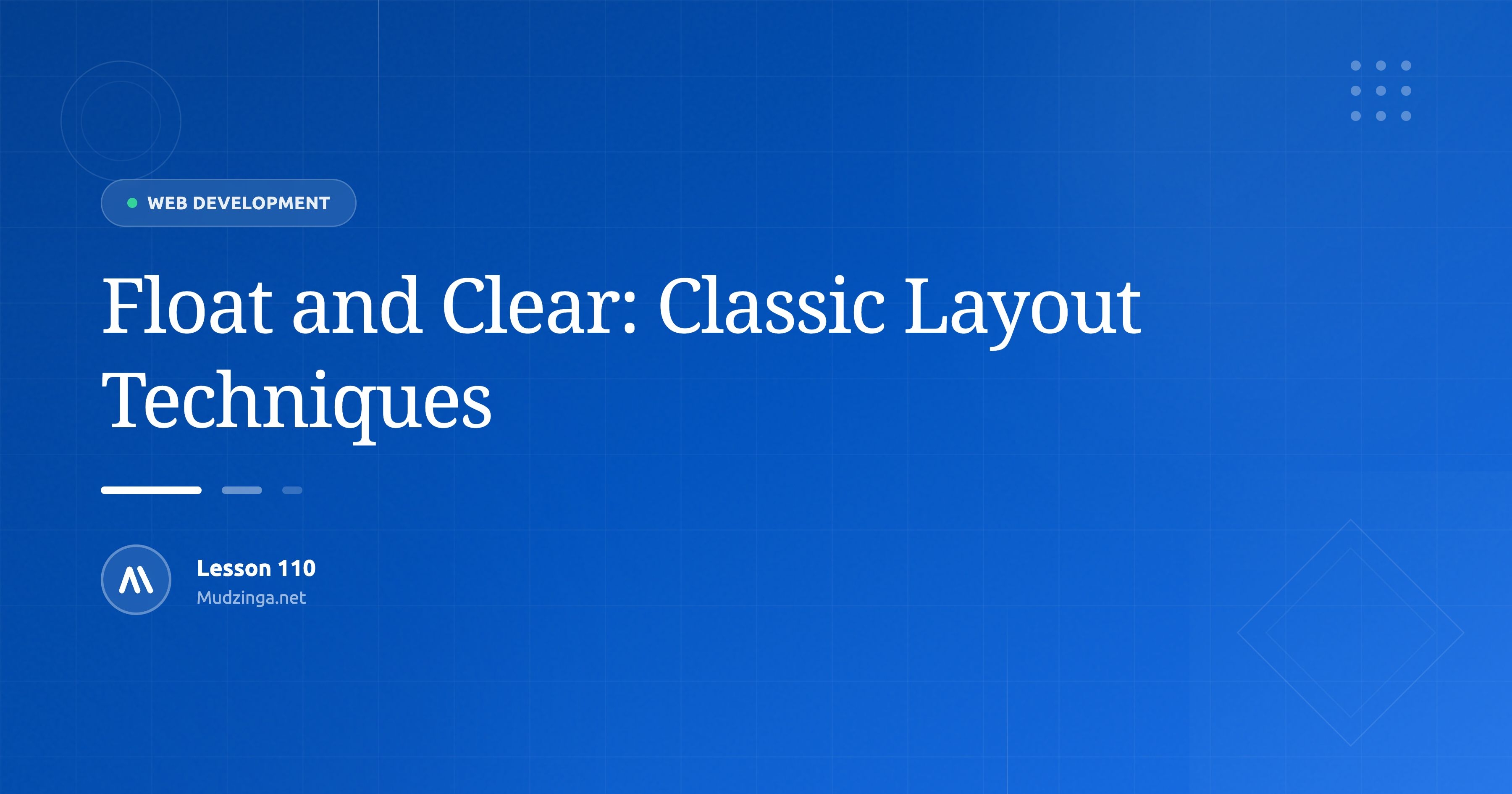 Float and Clear: Classic Layout Techniques