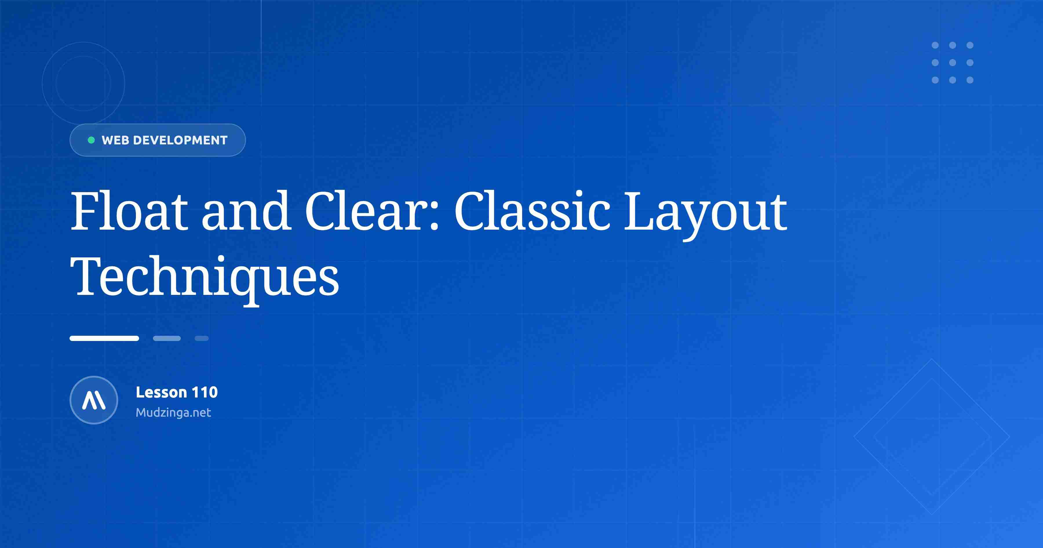 Float and Clear: Classic Layout Techniques