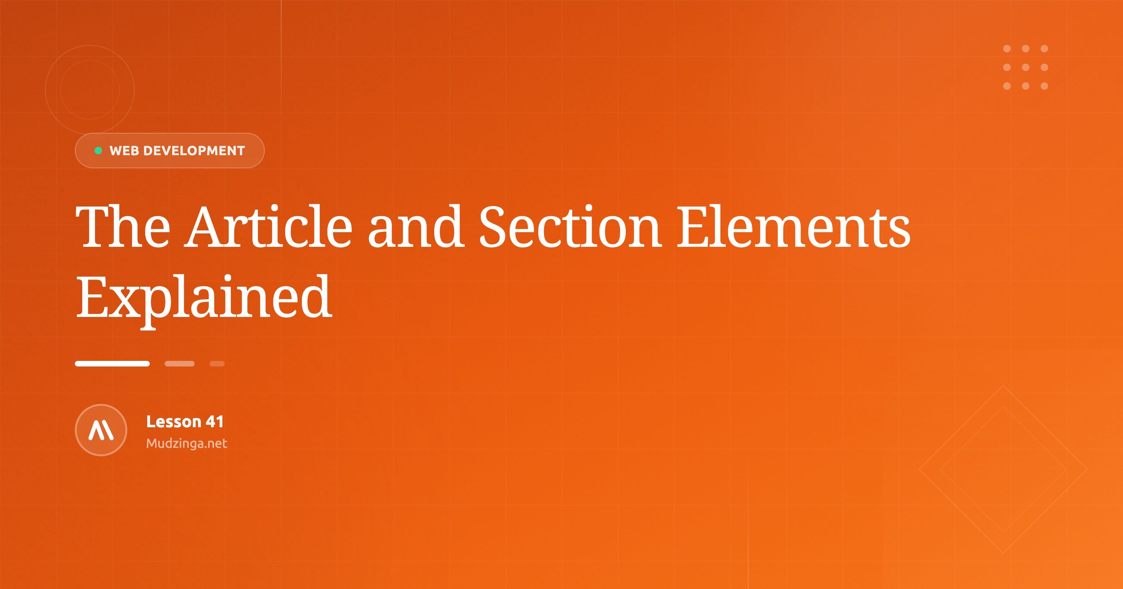 The Article and Section Elements Explained