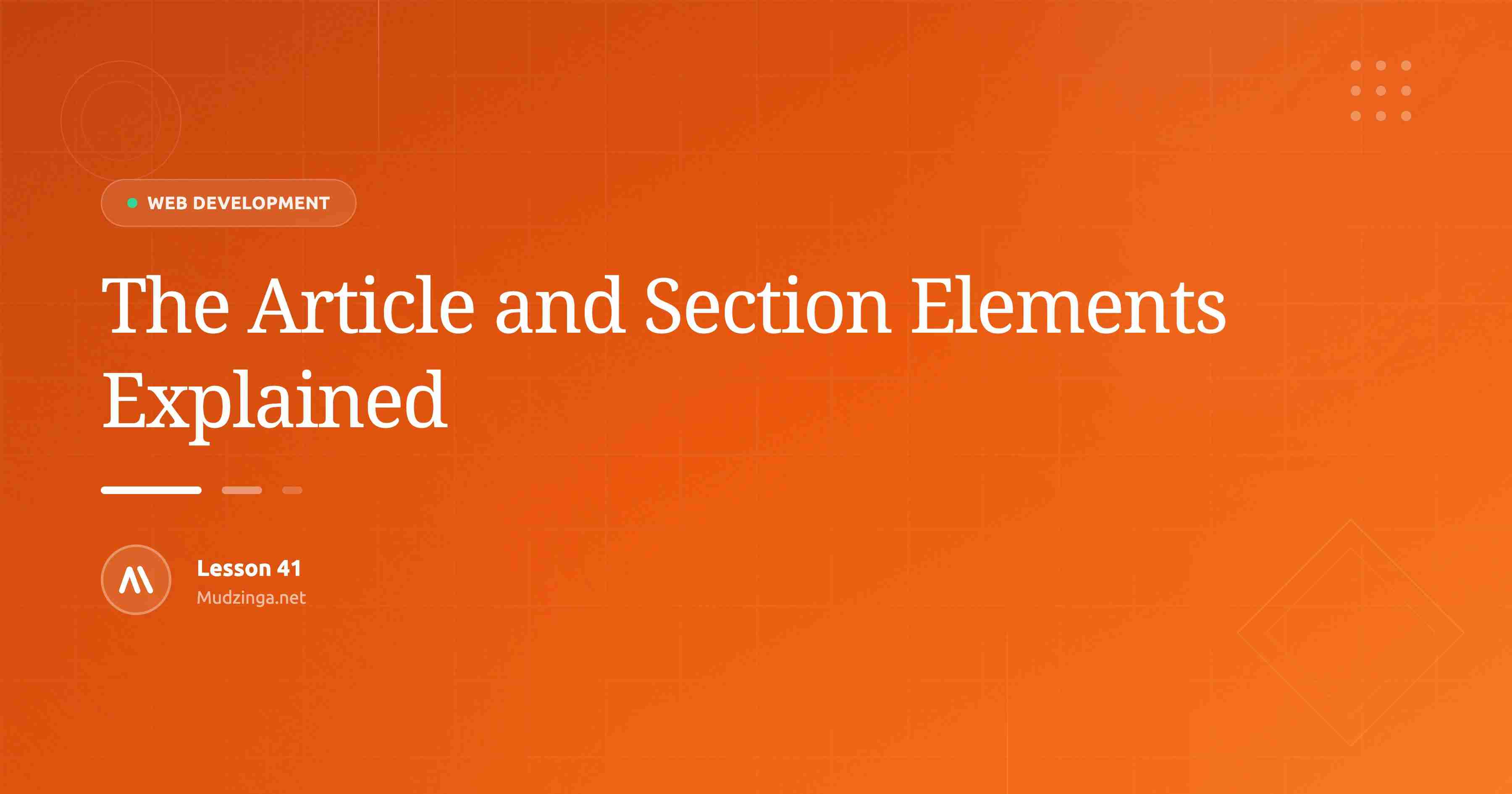The Article and Section Elements Explained