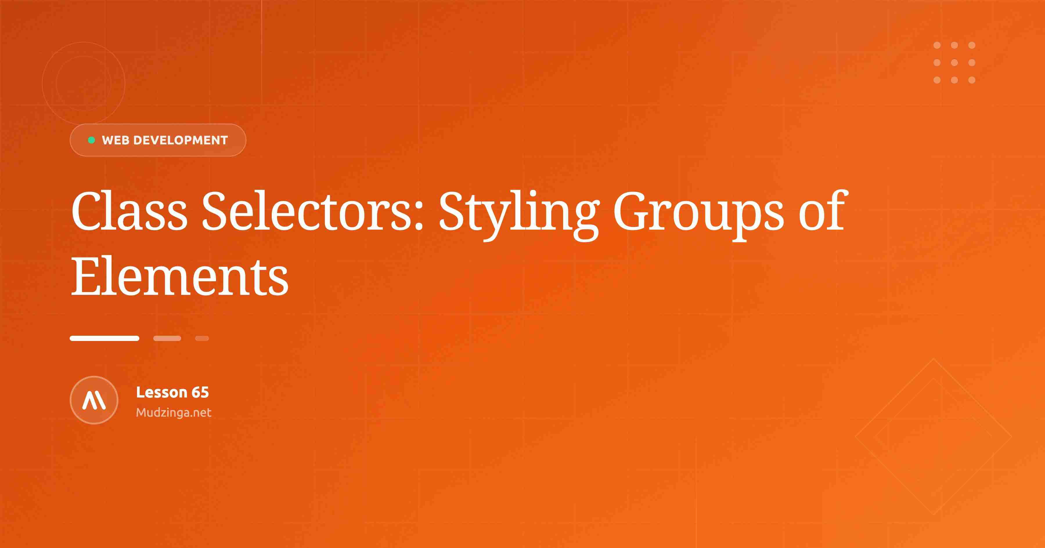 Class Selectors: Styling Groups of Elements