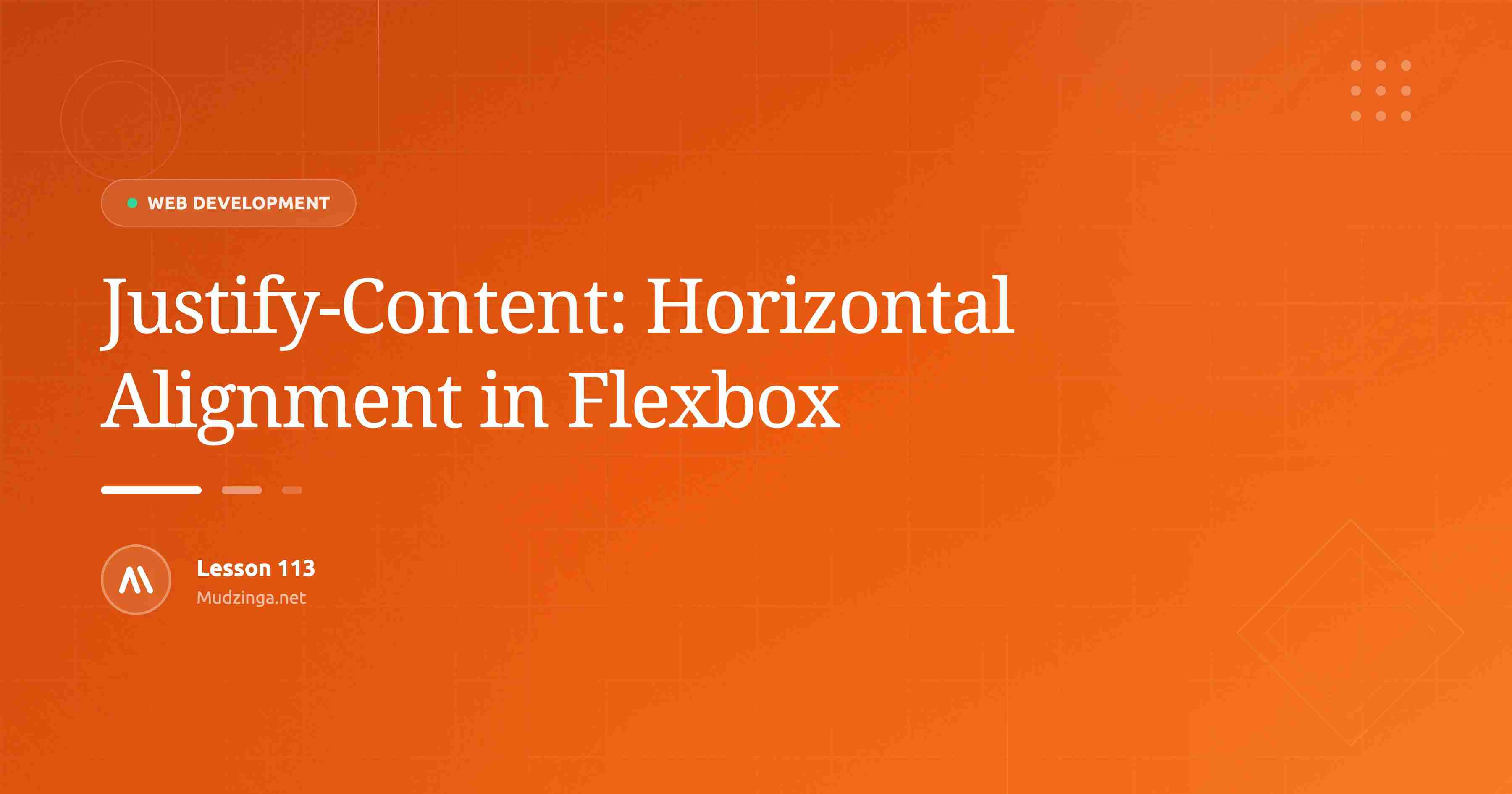Justify-Content: Horizontal Alignment in Flexbox