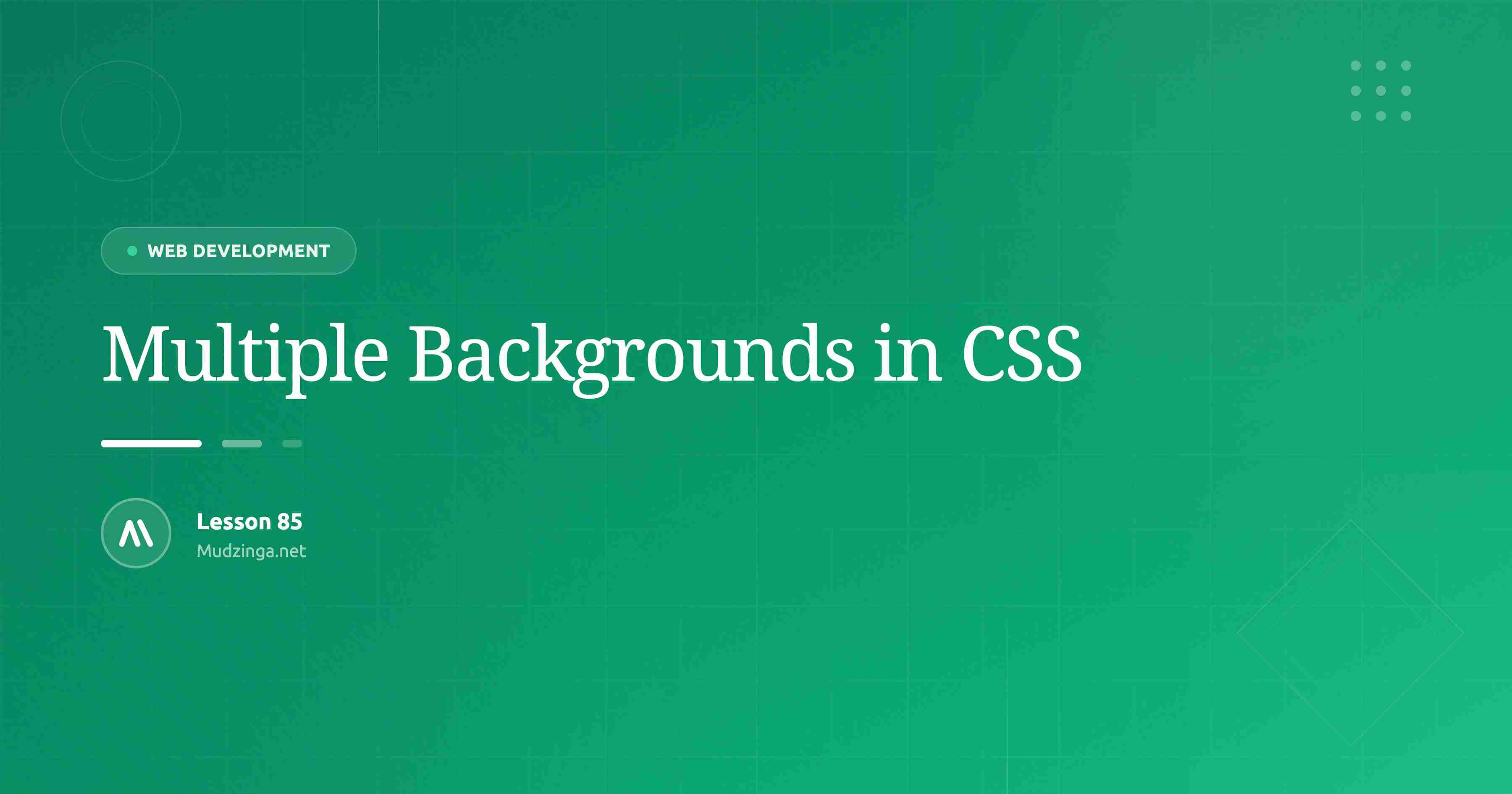 Multiple Backgrounds in CSS